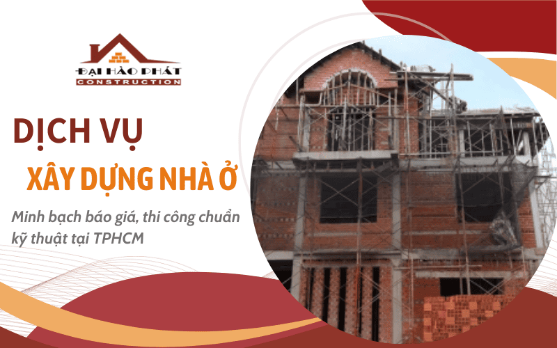 dịch vụ xây dựng nhà ở TPHCM