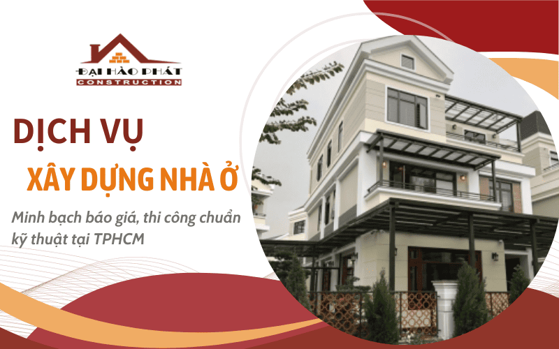 dịch vụ xây dựng nhà ở TPHCM