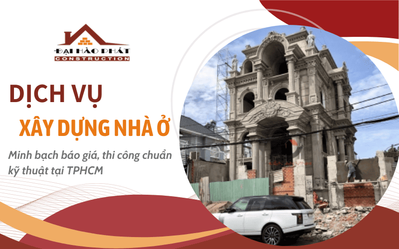 dịch vụ xây dựng nhà ở TPHCM